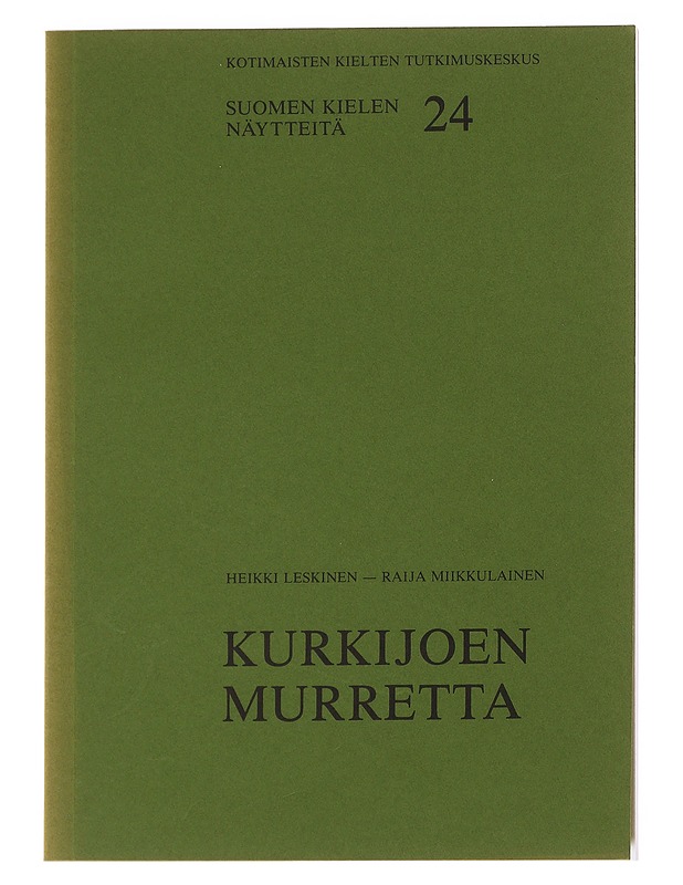 Kurkijoen murretta - Leskinen, Heikki - Tietokirjat ja oppaat - 10105625430 - 0