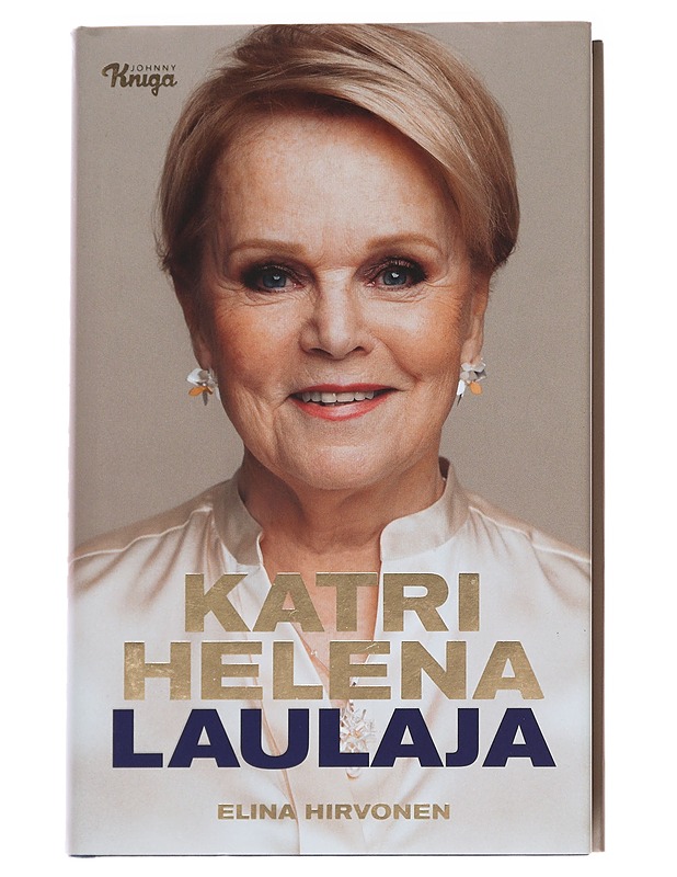 Katri Helena : laulaja - Hirvonen, Elina - Elämäkerrat ja muistelmat - 10105625427 - 0