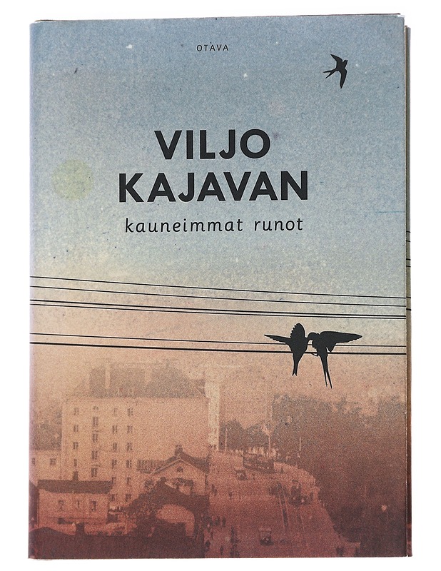 Viljo Kajavan kauneimmat runot - Kajava, Viljo - Runot ja näytelmät - 10105625449 - 0