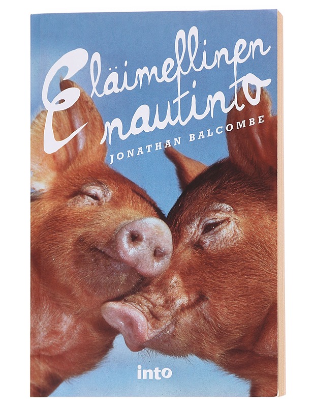 Eläimellinen nautinto - Balcombe, Jonathan - Tietokirjat ja oppaat - 10105625507 - 0