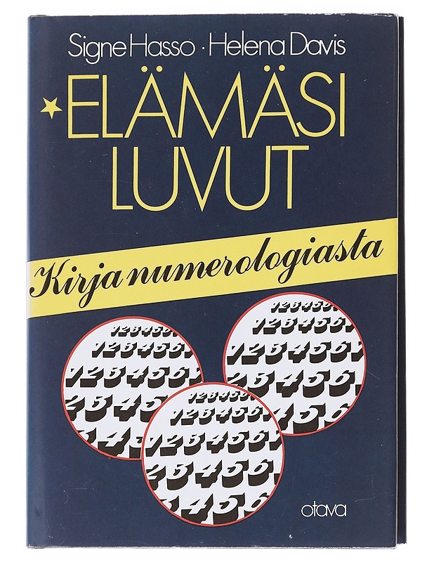 Elämäsi luvut / kirja numerologiasta - Hasso, Signe - Tietokirjat ja oppaat - 10105625542 - 0
