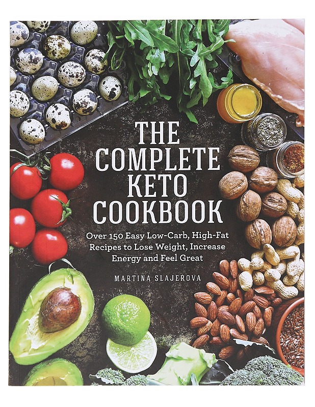 The Complete Keto Cookbook - Martina Slajerova - Ruokakirjat - 10105625543 - 0