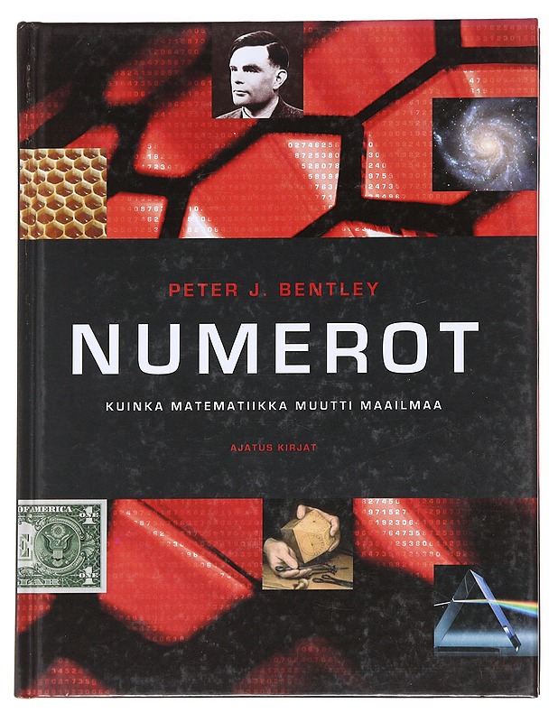 Numerot : kuinka matematiikka muutti maailmaa - Peter J. Bentley - Tietokirjat ja oppaat - 10105625568 - 0