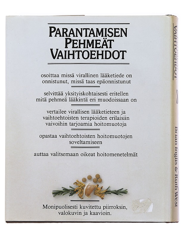 PARANTAMISEN PEHMEÄT VAIHTOEHDOT - INGLIS, BRIAN - Tietokirjat ja oppaat - 10105625660 - 1