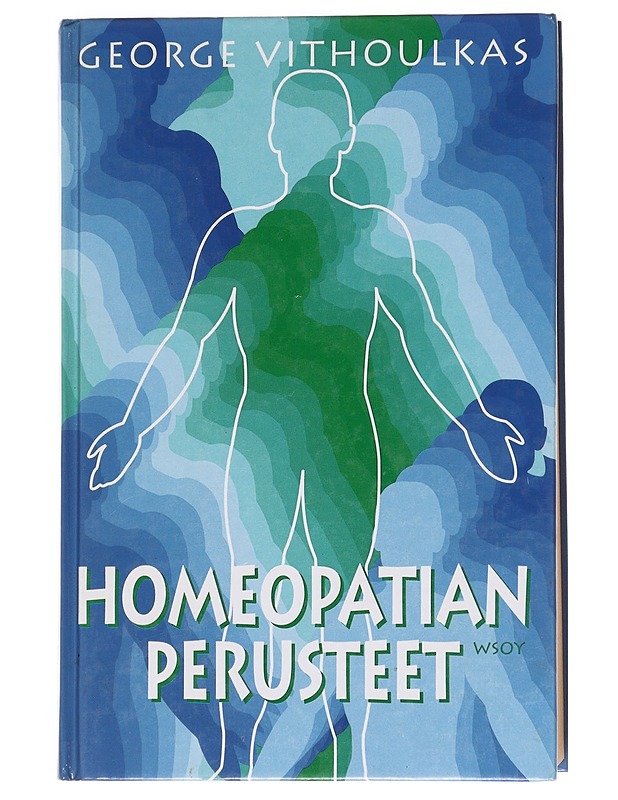 Homeopatian perusteet - GeorgeVithoulkas - Harrastekirjat - 10105625659 - 0