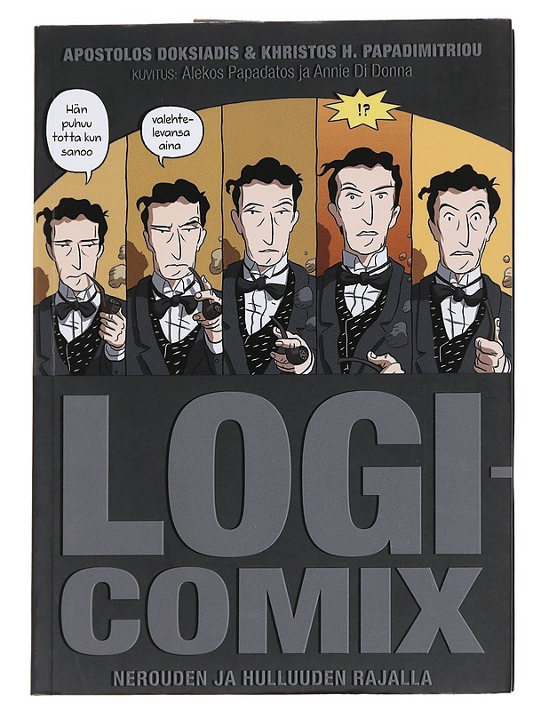 Logicomix : nerouden ja hulluuden rajalla - Doksiadis, Apostolos - Tietokirjat - 10105625701 - 0