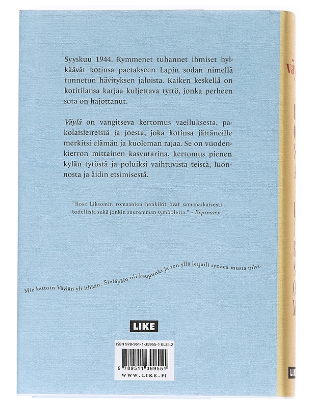 Väylä : kertomus - Liksom, Rosa - Romaanit ja novellit - 10105625735 - 1