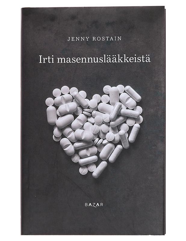 Irti masennuslääkkeistä - Jenny Rostain - Tietokirjat ja oppaat - 10105625739 - 0