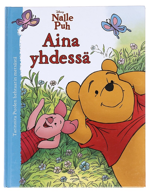 Aina yhdessä - Tarinoita Puolen hehtaarin metsästä - Lastenkirjat - 10105625765 - 0