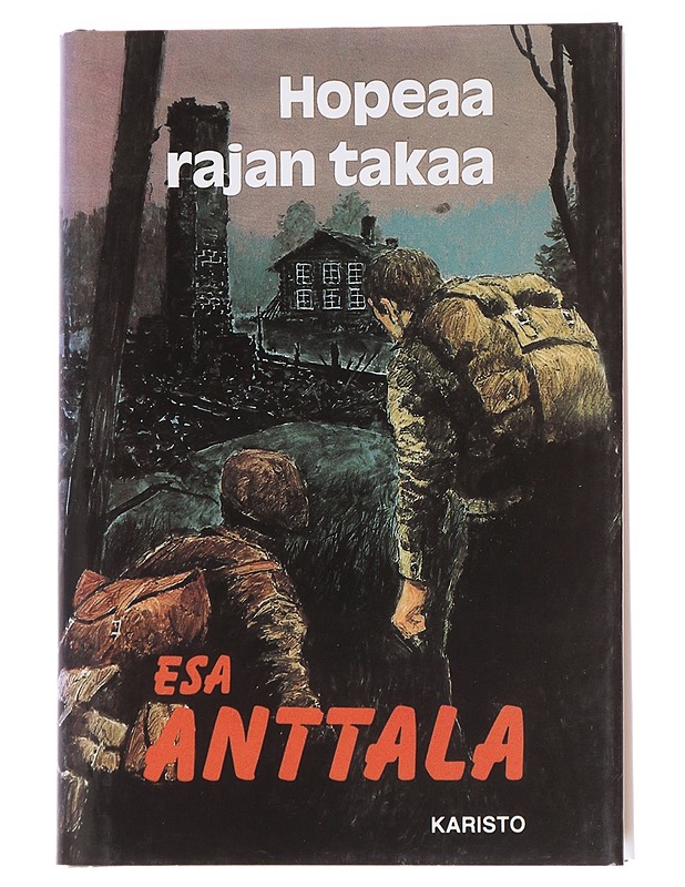Hopeaa rajan takaa - Esa Anttala - Romaanit ja novellit - 10105625855 - 0