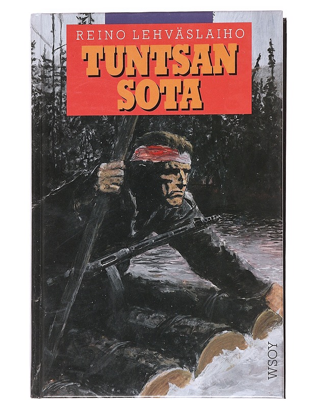 Tuntsan sota / romaani - Reino Lehväslaiho - Romaanit ja novellit - 10105625883 - 0
