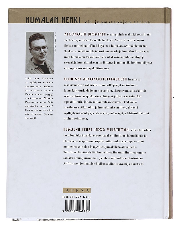 Humalan henki, eli Juomatapojen tarina - Ari Turunen - Tietokirjat ja oppaat - 10105625892 - 1