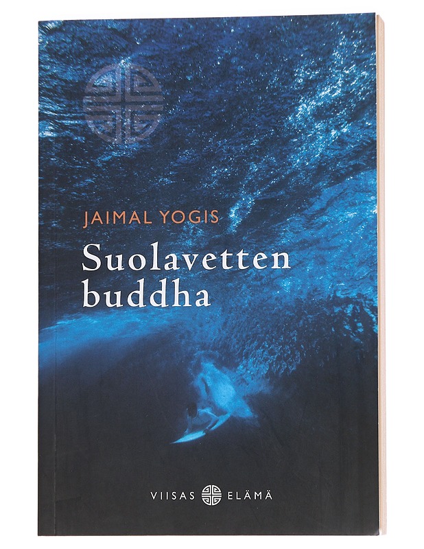 Suolavetten buddha - Yogis, Jaimal - Elämäkerrat ja muistelmat - 10105625903 - 0