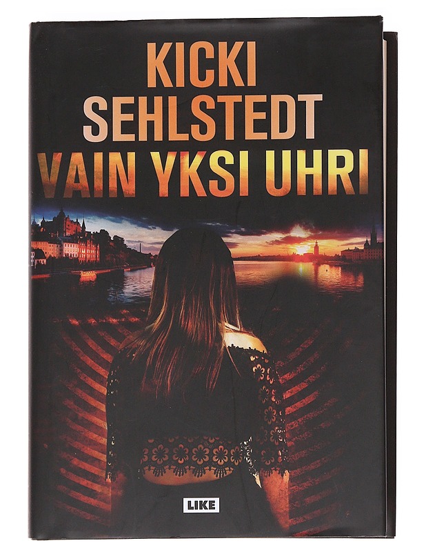 Vain yksi uhri - Sehlstedt, Kicki - Romaanit ja novellit - 10105625952 - 0