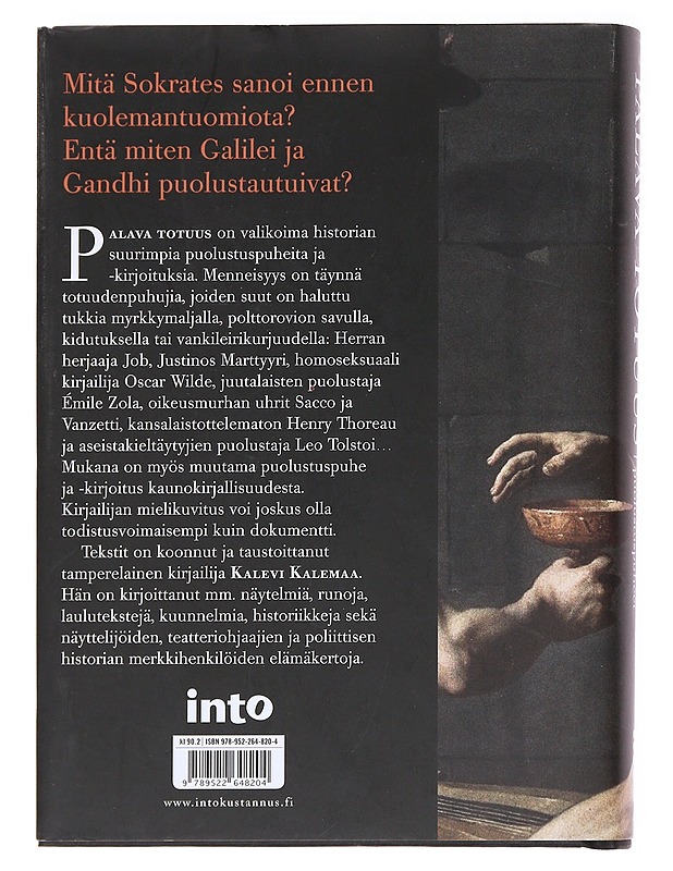 Palava totuus, historian merkittävimmät puolustuspuheet - Kalemaa, Kalevi - Elämäkerrat ja muistelmat - 10105625992 - 1