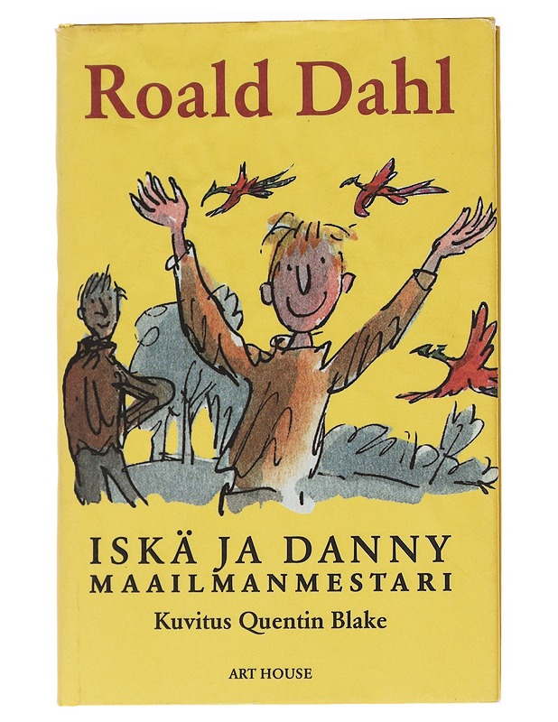 Iskä ja Danny maailmanmestari - Dahl, Roald - Lastenkirjat - 10105626004 - 0