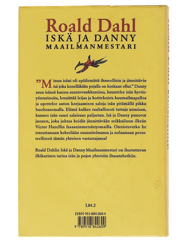 Iskä ja Danny maailmanmestari - Dahl, Roald - Lastenkirjat - 10105626004 - 1