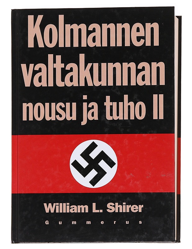 Kolmannen valtakunnan nousu ja tuho, osat I-II - William L. Shirer  - Tietokirjat - 10105626025 - 2