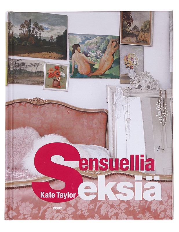 Sensuellia seksiä - Taylor, Kate - Tietokirjat ja oppaat - 10105626064 - 0