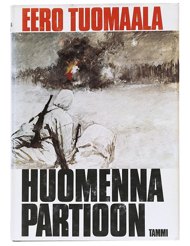 Huomenna partioon - Eero Tuomaala - Romaanit ja novellit - 10105626083 - 0