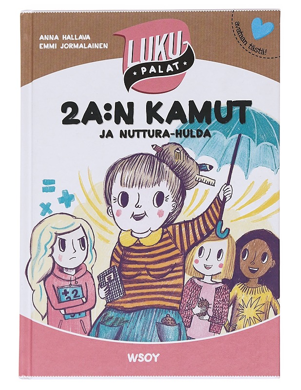 2 A:n kamut ja Nuttura-Hulda - Hallava, Anna - Lastenkirjat - 10105626125 - 0