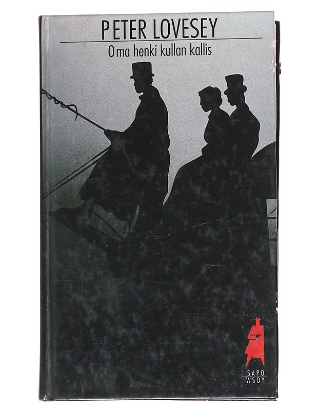 Oma henki kullan kallis - Lovesey, Peter - Romaanit ja novellit - 10105626144 - 0