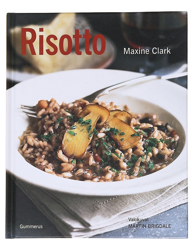 Risotto - Clark, Maxine - Ruokakirjat - 10105626158 - 0