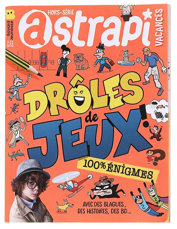 Astrapi Vacances: Hors-Série n. 26 Drôles de jeux! 100% énigmes - Lehdet - 10105626226 - 0