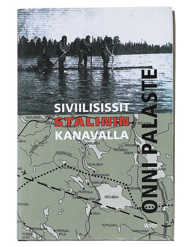 Siviilisissit Stalinin kanavalla - Onni Palaste - Romaanit ja novellit - 10105626269 - 0