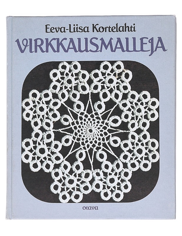 Virkkausmalleja - Kortelahti, Eeva-Liisa - Käsityökirjat - 10105626288 - 0