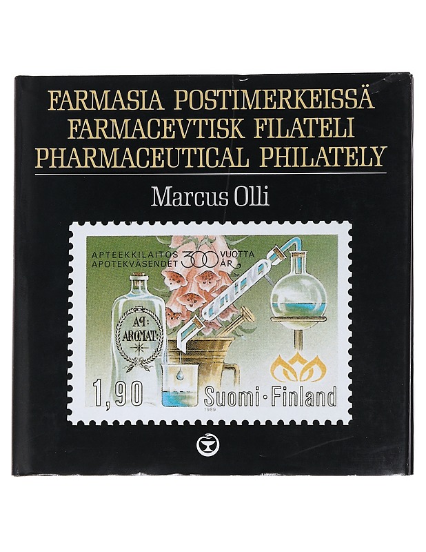 Farmasia postimerkeissä - Olli, Marcus - Tietokirjat ja oppaat - 10105626312 - 0