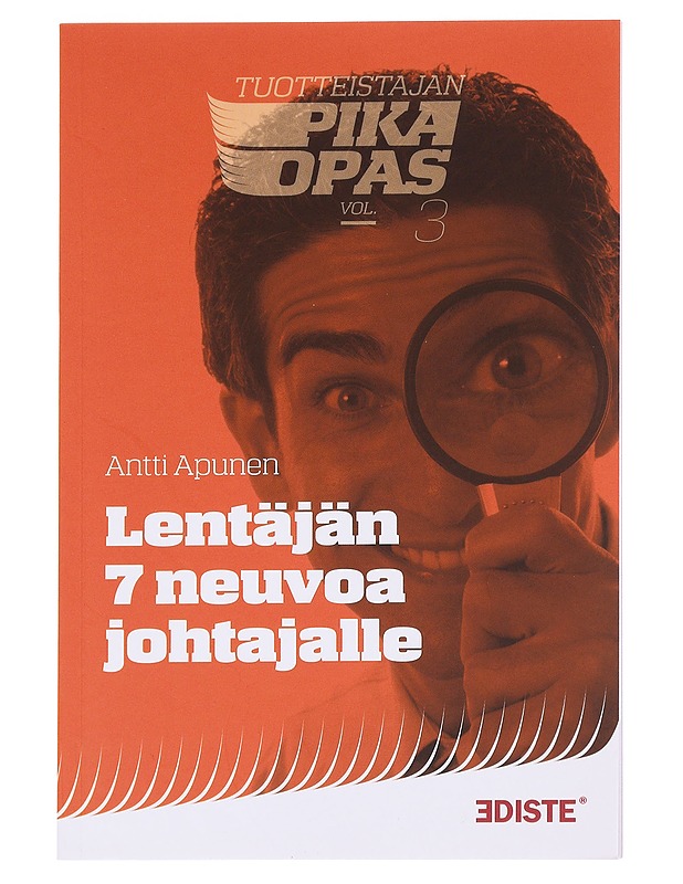 Lentäjän 7 neuvoa johtajalle - Antti Apunen - Tietokirjat ja oppaat - 10105626366 - 0