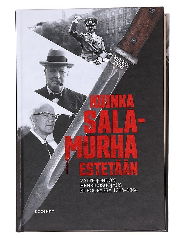 Kuinka salamurha estetään - Mikko Tyni - Historiakirjat - 10105626403 - 0