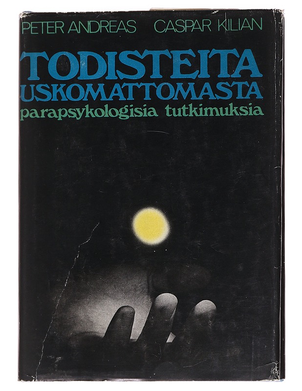 Todisteita uskomattomasta : parapsykologisia tutkimuksia - Andreas, Peter - Tietokirjat ja oppaat - 10105626433 - 0