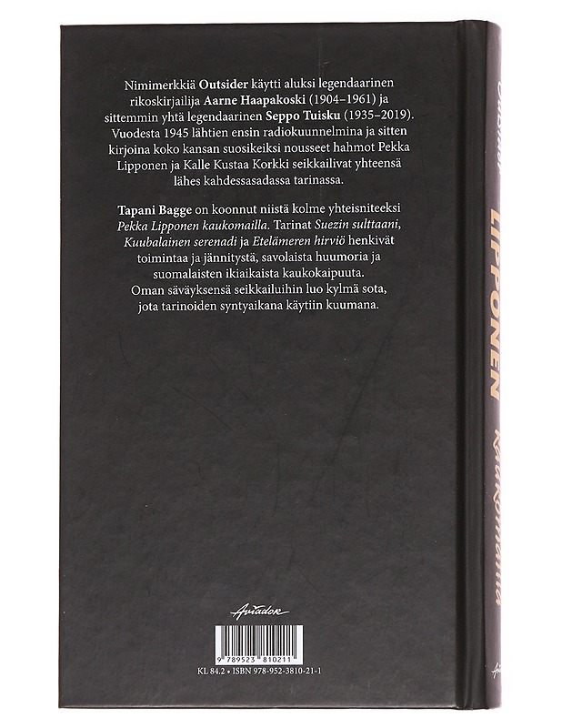Pekka Lipponen kaukomailla - Outsider - Romaanit ja novellit - 10105626466 - 1