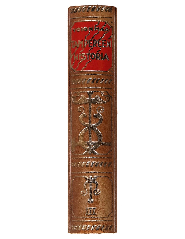 Tampereen kaupungin historia III: - Väinö Voionmaa - Historiakirjat - 10105626478 - 1