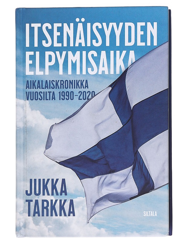 Itsenäisyyden elpymisaika  - Jukka Tarkka - Historiakirjat - 10105626492 - 0