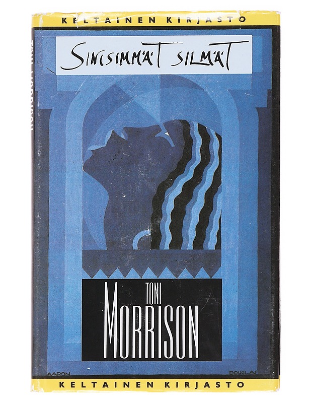 Sinisimmät silmät - Morrison, Toni - Romaanit ja novellit - 10105626513 - 0