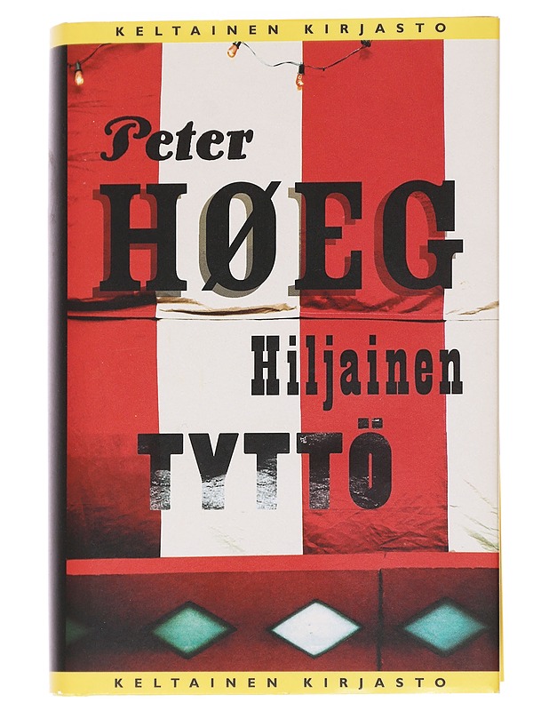 Hiljainen tyttö - Høeg, Peter - Romaanit ja novellit - 10105626518 - 0