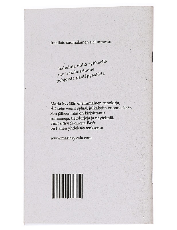 Tulit sitten Suomeen, Basir : irakilais-suomalainen sielunmessu - Maria Syvälä - Runot ja näytelmät - 10105626525 - 1