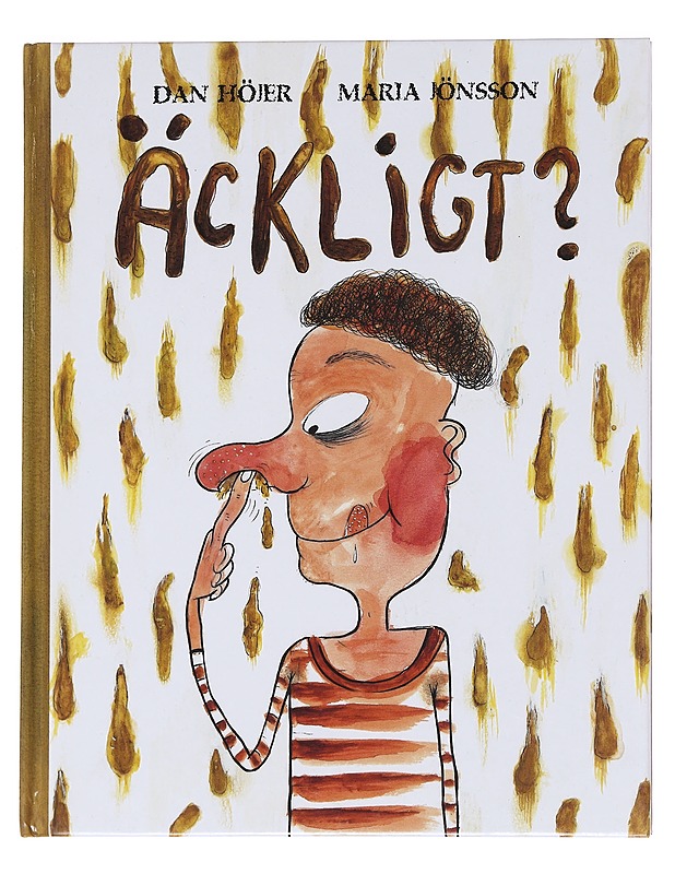 Äckligt? - Höjer, Dan - Lastenkirjat - 10105626530 - 0