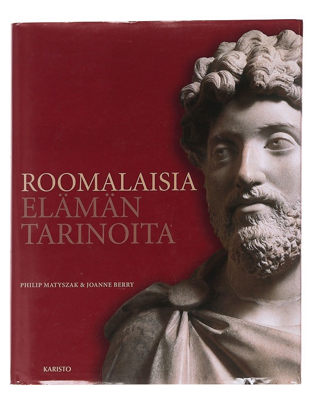 Roomalaisia elämäntarinoita - Philip Matyszak ja Joanne Berry - Elämäkerrat ja muistelmat - 10105626659 - 0