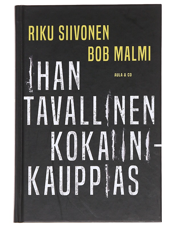 Ihan tavallinen kokaiinikauppias - Siivonen, Riku - Elämäkerrat ja muistelmat - 10105626658 - 0