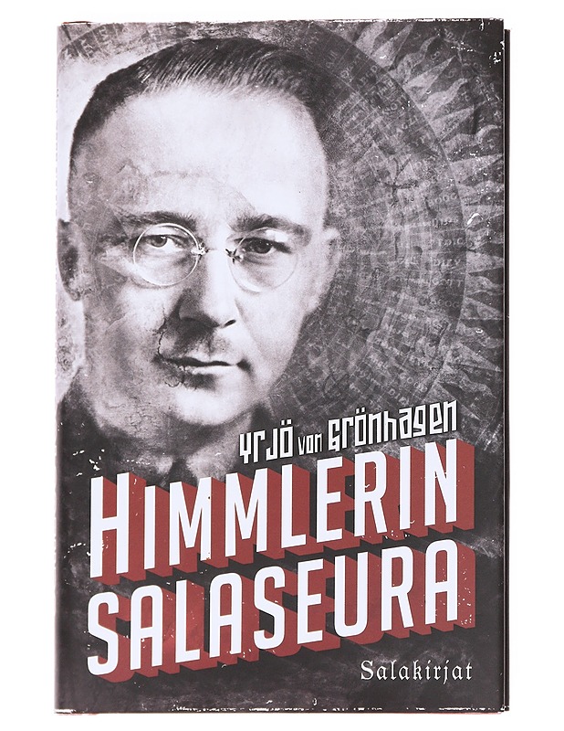 Himmlerin salaseura - Yrjö von Grönhagen - Elämäkerrat ja muistelmat - 10105626702 - 0