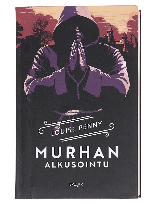 Murhan alkusointu - Penny, Louise - Romaanit ja novellit - 10105626701 - 0