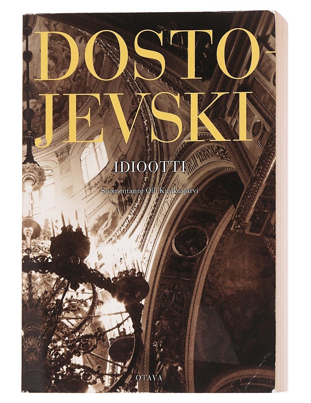 Idiootti : romaani - Dostojevski, F. M. - Romaanit ja novellit - 10105626718 - 0