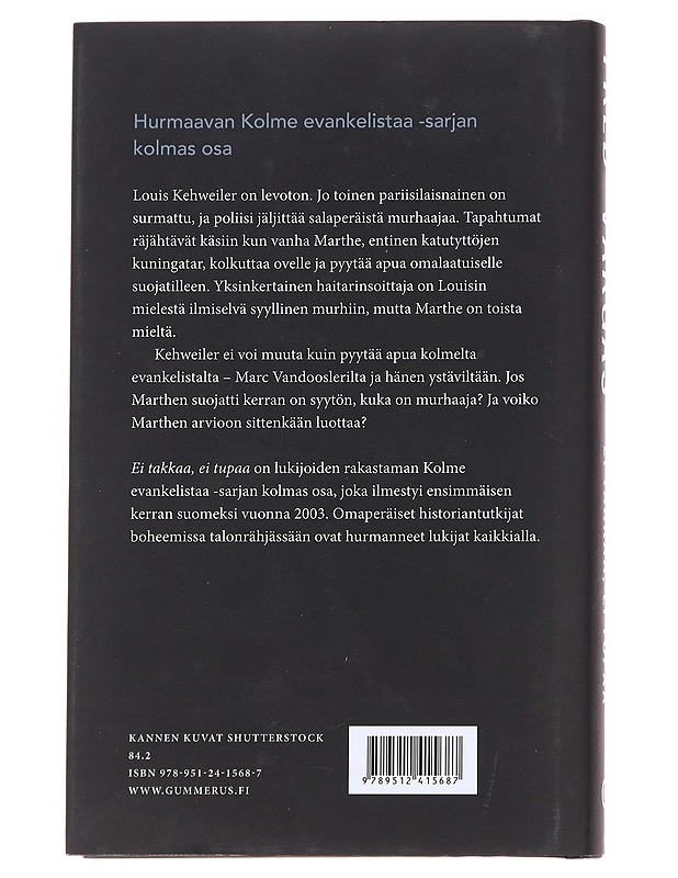 Ei takkaa, ei tupaa - Vargas, Fred - Romaanit ja novellit - 10105626722 - 1