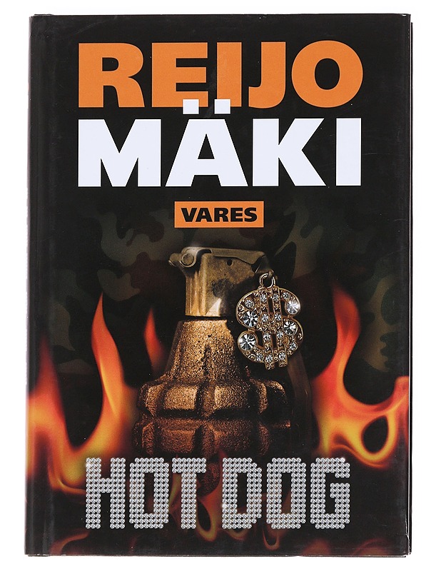 Hot dog - Reijo Mäki - Romaanit ja novellit - 10105626725 - 0
