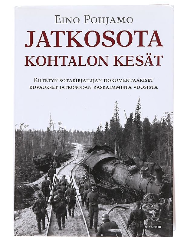Jatkosota, kohtalon kesät - Eino Pohjamo - Historiakirjat - 10105626733 - 0
