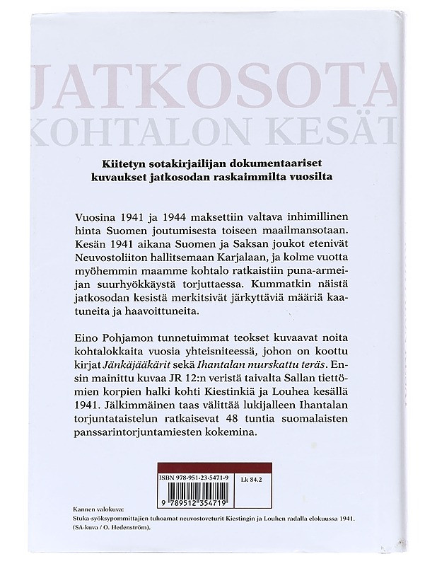 Jatkosota, kohtalon kesät - Eino Pohjamo - Historiakirjat - 10105626733 - 1
